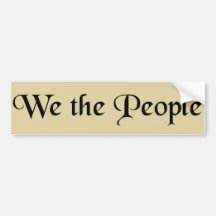 We the People Bumper Stickers