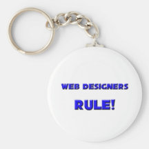 Web Designers Rule! Key Chains