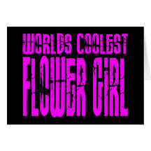 Wedding Favours : Pink Worlds Coolest Flower Girl Greeting Card