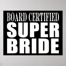 Weddings Parties & Bridal Showers : Super Bride Posters