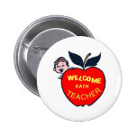 Welcome Back Teacher Buttons