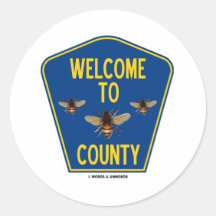 Welcome To Bees County (Three Bees Sign) Stickers