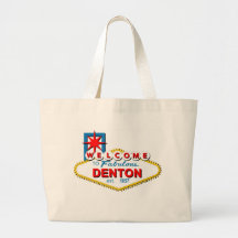 Welcome to Denton, Texas! Bags