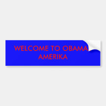 WELCOME TO OBAMAS AMERIKA BUMPER STICKER
