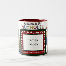Welcome To The Nuthouse mug