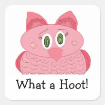 What a Hoot - Pink Owl Square Sticker