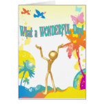 What a Wonderful Day Card