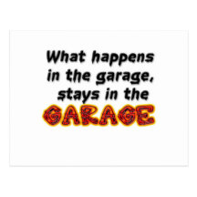 What Happens in the Garage Stays in the Garage Post Cards