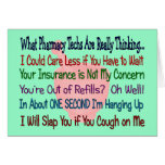 What Pharmacy TECHS ARE REALLY THINKING Card