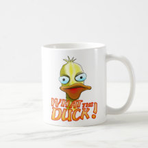 What the Duck! Mug