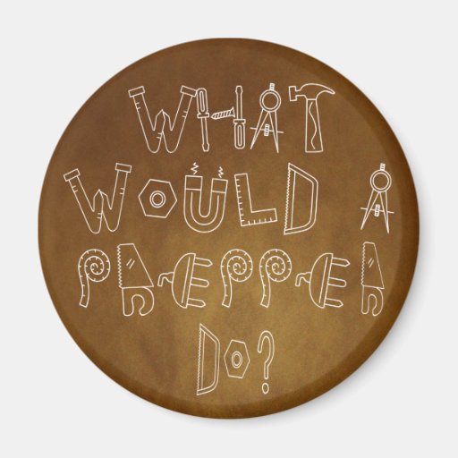 What Would A Prepper Do Refrigerator Magnet