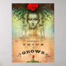 What You Think on Grows (Print)