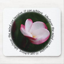 Whatever the Mind Can Imagine Mouse Pad