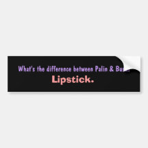 What's the difference between Palin & Bush?, Li... Bumper Stickers