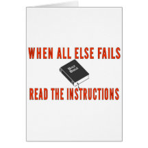 WHEN ALL ELSE FAILS GREETING CARDS