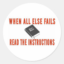 WHEN ALL ELSE FAILS ROUND STICKER