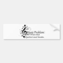 When that perfect reed breaks. bumper stickers