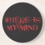 Where Is My Mind - Cracked Glass Red Messy Letters Coasters