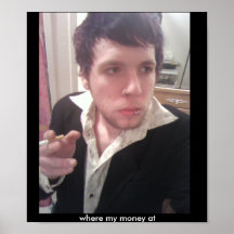 'Where my money at'   D-Rock poster