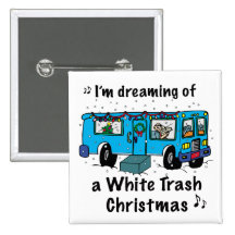 White Trash Christmas Buttons