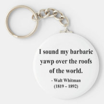 Whitman Quote 9a Key Chain