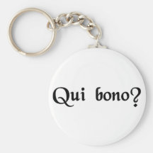 Who benfits? keychain