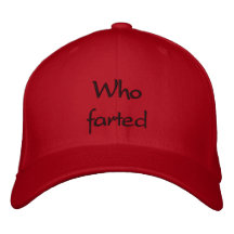 Who farted embroidered baseball caps