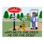 Who Gets the Deer...Me or the Dog? Post Cards