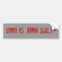 WHO IS JOHN GALT? BUMPER STICKERS