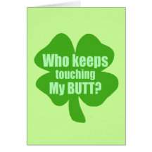 Who Keeps Touching My Butt? Cards