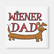 Wiener Dad Oktoberfest Fridge Magnet