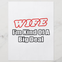 Wife...Big Deal Flyer