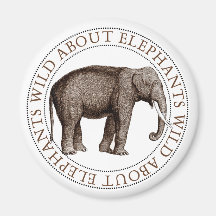 Wild About Elephants Magnet
