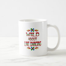 Wild About Line Dancing Coffee Mugs