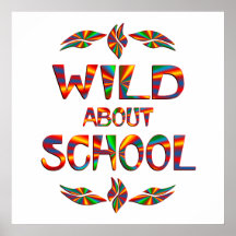 Wild About School Posters