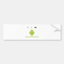 Will Code For Food (Android Software Developer) Bumper Stickers