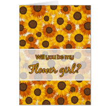 Will you be my Flower girl? sunflower card