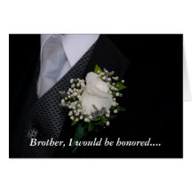 Will You Be My Groomsman Brother Greeting Cards