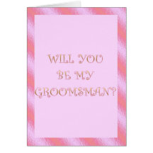Will you be my Groomsman? Groomsman request. Card