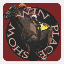 Win, Place, Show - Horse Racing Gear Square Stickers