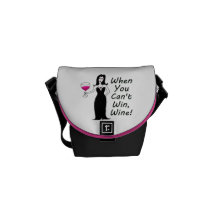 Wine Vixen "When You Can't Win, Wine!" Commuter Bag