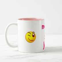wink, wink, mamma got junk! mug