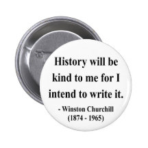Winston Churchill Quote 7a Pinback Buttons