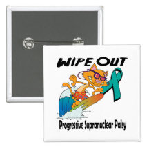 Wipe Out Progressive Supranuclear Palsy Pinback Buttons
