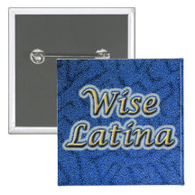 Wise Latina #11 button