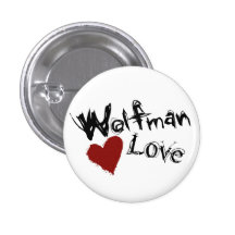 Wolfman Love Mini Buttons