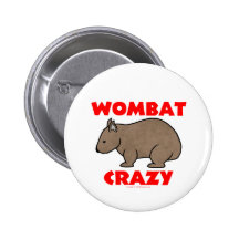 Wombat Crazy Button