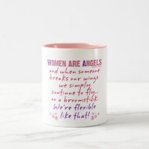 Women are Angels Mugs
