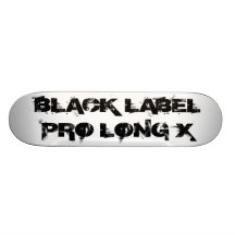 Wont Work Productions Black Label Pro Custom Skate Board