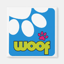 Woof Magnet